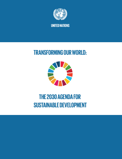 Transforming our world: the 2030 agenda for sustainable development