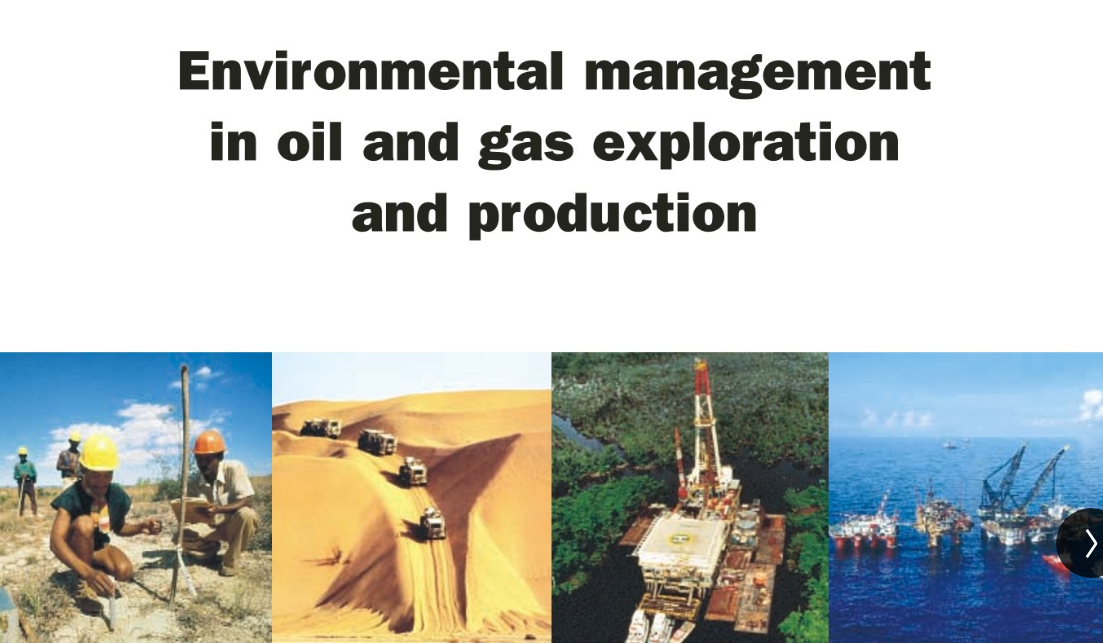 Environmental Management in the Oil and Gas exploration and production